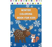 Easy Winter Coloring Book For Kids: Featuring Captions for Extra Fun and Learning
