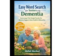Easy Word Search for Seniors with Dementia: Extra Large Print Simple Puzzles for Memory Support, Brain Health & Relaxation: Calming & Easy-to-Read ... Stress Relief & Daily Mental Engagement