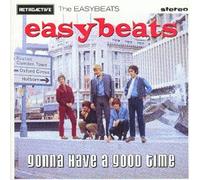 Easybeats - Gonna Have a Good Time