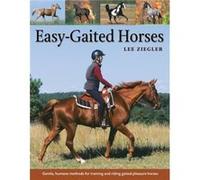 EasyGaited Horses by Lee Ziegler Lee Ziegler (Auteur)