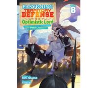 Easygoing Territory Defense by the Optimistic Lord: Production Magic Turns a Nameless Village into the Strongest Fortified City (Light Novel) Vol. 8 - Sou Akaike - Airship - ebook (ePub) - Livre