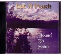Eat a Peach - Bound to Shine [Import Belge]