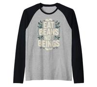 Eat Beans Not Beings Go Vegan J'aime Les Animaux Haricots Manche Raglan