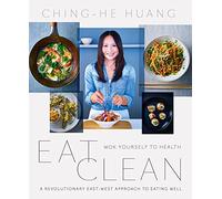 Eat Clean: Wok Yourself to Health