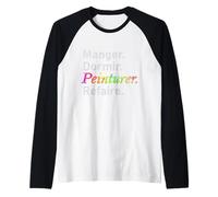 Eat. Dormez. Peindre. Répétez : - Français Manche Raglan