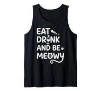 Eat Drink and Be Meowy Cat Lover Funny Pet Holiday Humor Débardeur