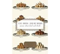 Eat, Drink, and Be Merry, Everyman's Library Pocket Poets Peter Washington (Auteur)