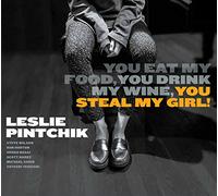 Eat Food, Drink Wine, You Steal My Girl