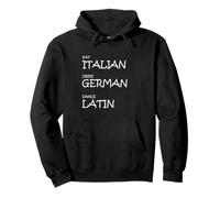 Eat Italian Drive German Dance Latin - Funny Rythmic Lifest Sweat à Capuche