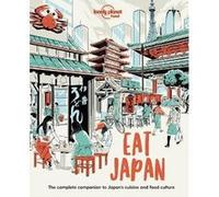 Lonely Planet – Eat Japan – 1re édition – Anglais