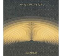 Eat Lights Become Lights - Into Forever [Import]