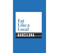 Eat Like a Local BARCELONA