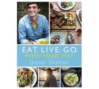 Eat Live Go Donal Skehan, (Auteur)