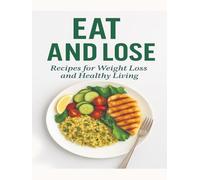 Eat & Lose: Easy kosher recipes from my YouTube kitchen - inspired by the Weight Watchers lifestyle