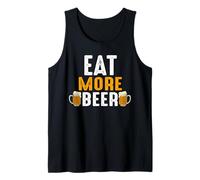Eat More Beer Funny Drinking Team Beers Lovers Débardeur