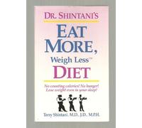 Eat More, Weigh Less Diet