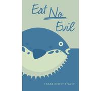Eat No Evil