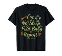 Eat No Sleep Feed Baby Repeat, New Mom Dad Parent Humour T-Shirt