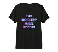Eat No Sleep Rave Repeat 90s Techno EDM Music Festival Raver T-Shirt Haut de Gamme