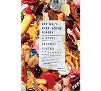 Eat Only When You're Hungry - [Version Originale] Inconnu (Auteur)