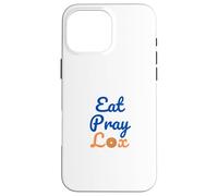 Eat Pray Lox, Un juif drôle Coque pour iPhone 16 Pro Max