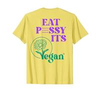 Eat PSSY Its Vegan X PUSSSY Censored Végétarien Végétalien Back T-Shirt, Homme, Citron, 3XL