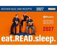 eat.READ.sleep Tageskalender 2027: Bücher-Quiz und Rezepte | 1 Tag, 1 Seite; Kalender im Querformat 16 x 11 cm zum Aufstellen