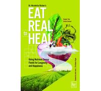 Eat Real To Heal