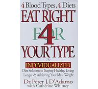 Eat Right 4 Your Type – The Individualized Diet Solution – Berkley