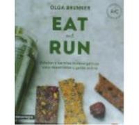 Eat & Run - Brunner, Olga Brunner, Olga (Auteur)