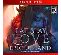Eat, Slay, Love