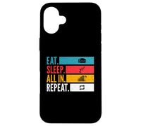 Eat Sleep All-in-Repeat Poker : état d'esprit et Motivation Coque pour iPhone 16 Plus