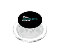 Eat Sleep Analyze Data Repeat Funny Analyst Slogan Slogan PopSockets PopGrip pour MagSafe