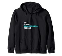 Eat Sleep Analyze Data Repeat Funny Analyst Slogan Slogan Sweat à Capuche