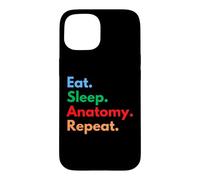 Eat Sleep Anatomy Repeat pour Les étudiants et Les Amateurs d'anatomie Coque pour iPhone 15