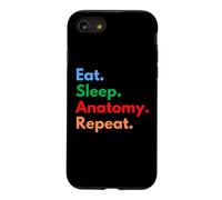 Eat Sleep Anatomy Repeat pour Les étudiants et Les Amateurs d'anatomie Coque pour iPhone SE (2020) / 7/8