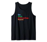 Eat Sleep Anthropology, répétition pour Les anthropologues Débardeur