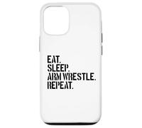 Eat Sleep Arm Wrestle Repeat Arm Wrestling Coque pour iPhone 12/12 Pro