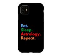 Eat Sleep Astrology Repeat pour Les astrologues et Les Amoureux Coque pour iPhone 11