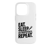 Eat Sleep Astrophysics répète Funny Science Lover Coque pour iPhone 14 Pro