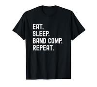 Eat Sleep Band Comp Repeat Mom Dad T-Shirt
