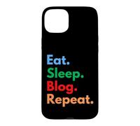 Eat Sleep Blog Repeat pour Les blogueurs et Les Amateurs de blogs Coque pour iPhone 15 Plus