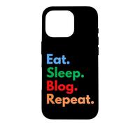 Eat Sleep Blog Repeat pour Les blogueurs et Les Amateurs de blogs Coque pour iPhone 16 Pro