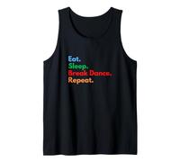 Eat Sleep Break Dance Repeat pour Les Danseurs de Pause et Les Amateurs de Danse Débardeur