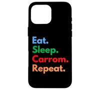 Eat Sleep Carrom Repeat pour Les Joueurs et Les Amateurs de Carrom Coque pour iPhone 16 Pro Max