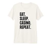 Eat Sleep Casino Repeat Funny Gamble Gamble Poker T-Shirt Haut de Gamme