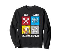 Eat Sleep Casino Repeat Jeu de Hasard Jetons de Poker dés Sweatshirt