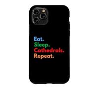 Eat Sleep Cathedrals se répète pour Les Amateurs de cathédrales et de châteaux Coque pour iPhone 11 Pro