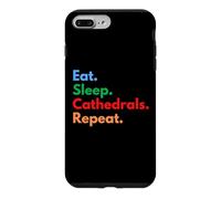 Eat Sleep Cathedrals se répète pour Les Amateurs de cathédrales et de châteaux Coque pour iPhone 7 Plus/8 Plus