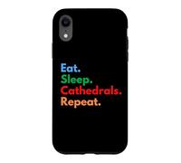 Eat Sleep Cathedrals se répète pour Les Amateurs de cathédrales et de châteaux Coque pour iPhone XR